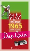 Wir vom Jahrgang 1965 - Das Quiz