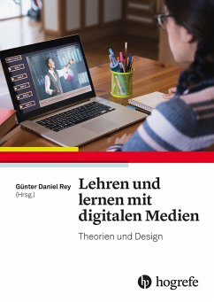 Lehren und lernen mit digitalen Medien - Rey, Günter Daniel