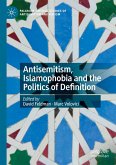 Antisemitism, Islamophobia and the Politics of Definition