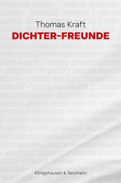 Dichter-Freunde (eBook, PDF) - Kraft, Thomas