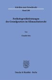 Freiheitsgewährleistungen des Grundgesetzes im Klimaschutzrecht