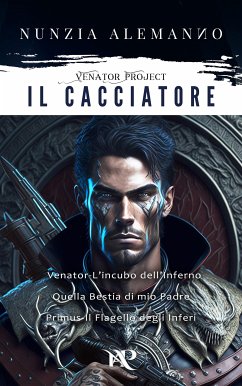 Il Cacciatore (eBook, ePUB) - Alemanno, Nunzia