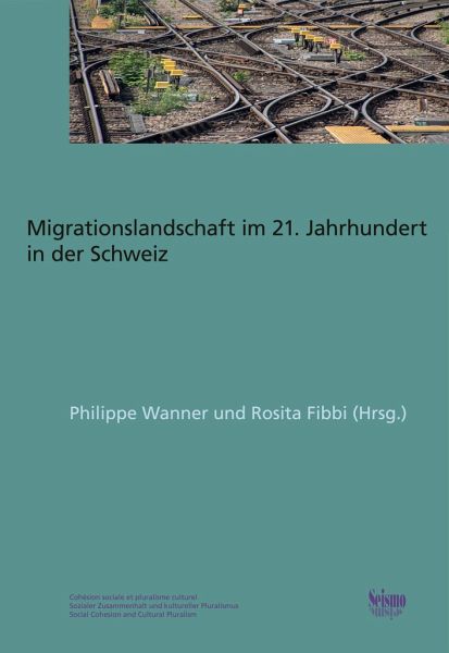 Die Schweizer Migrationslandschaft im 21. Jahrhundert Die Schweizer Migrationslandschaft im 21. Jahrhundert