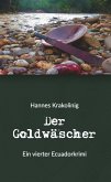Der Goldwäscher Der Goldwäscher