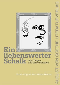 Ein liebenswerter Schalk - Hahne, Ernst-August Kurt Maria