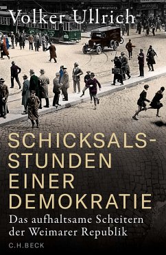 Schicksalsstunden einer Demokratie (eBook, PDF) - Ullrich, Volker