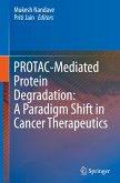 PROTAC-Mediated Protein Degradation: A Paradigm Shift in Cancer Therapeutics