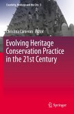 Evolving Heritage Conservation Practice in the 21st Century