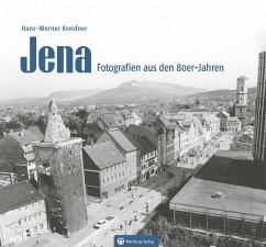 Jena - Fotografien aus den 80er-Jahren - Hans-Werner Kreidner