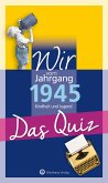 Wir vom Jahrgang 1945 - Das Quiz