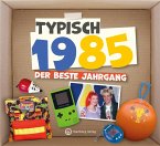 Typisch 1985 - Der beste Jahrgang