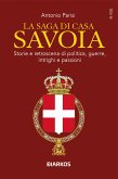 La saga di casa Savoia (eBook, ePUB)