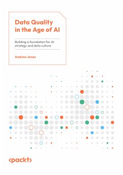 Data Quality in the Age of AI (eBook, ePUB) - Jones, Andrew