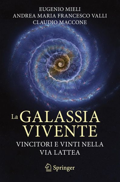 La galassia vivente