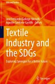 Textile Industry and the SDGs Textile Industry and the SDGs