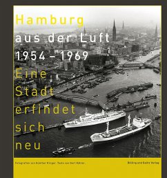 Hamburg aus der Luft 1954 - 1969 - Kähler, Gert