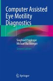 Computer Assisted Eye Motility Diagnostics