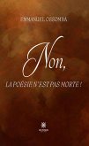 Non, la poésie n&quote;est pas morte ! (eBook, ePUB)