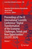 Proceedings of the XI International Scientific Conference &quote;Digital Transformation of the Economy: Challenges, Trends and New Opportunities&quote; (ISCDTE 2024)