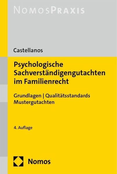 Psychologische Sachverständigengutachten im Familienrecht Psychologische Sachverständigengutachten im Familienrecht