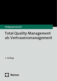 Total Quality Management als Vertrauensmanagement - Nauendorf, Wolfgang