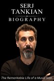 Serj Tankian Biography (eBook, ePUB)