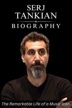 Serj Tankian Biography (eBook, ePUB) - Evans, Tina