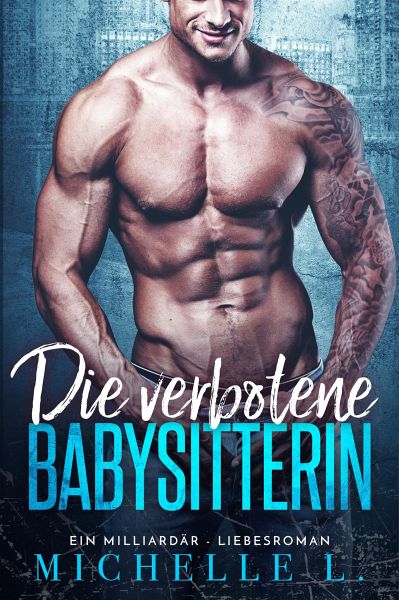Die verbotene Babysitterin (eBook, ePUB) Die verbotene Babysitterin (eBook, ePUB)