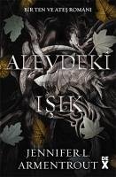 Alevdeki Isik - Ten Ve Ates 2 - L. Armentrout, Jennifer