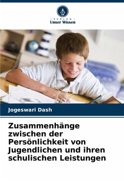 Cover Zusammenhänge zwischen der Persönlichkeit von Jugendlichen und ihren schulischen Leistungen