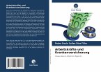 Arbeitskräfte und Krankenversicherung