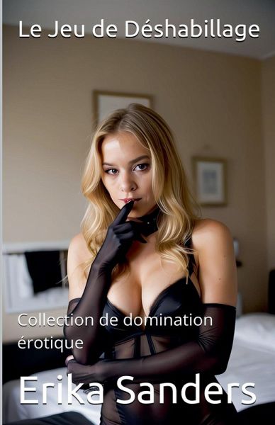 Le Jeu de Déshabillage Le Jeu de Déshabillage