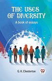 The Uses of Diversity A book of essays