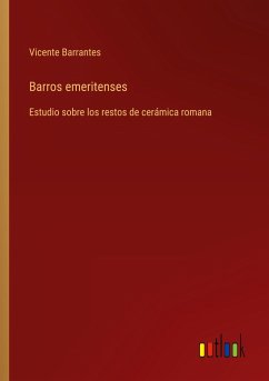 Barros emeritenses - Barrantes, Vicente