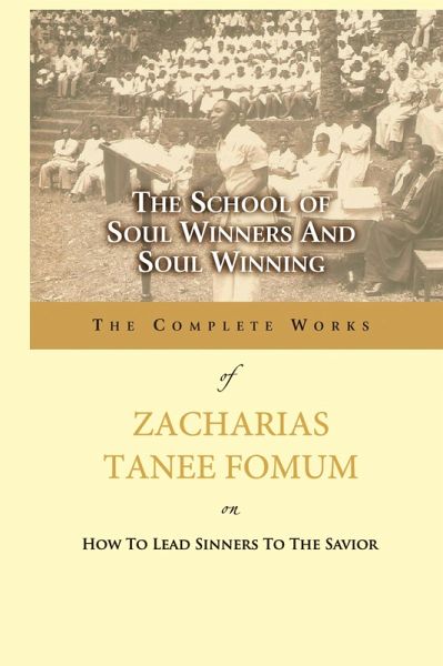The School of Soul Winners and Soul Winning