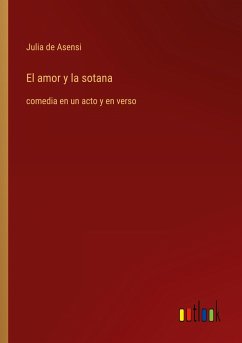 El amor y la sotana - Asensi, Julia De