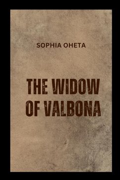 The Widow of Valbona - Sophia, Oheta