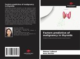 Factors predictive of malignancy in thyroids