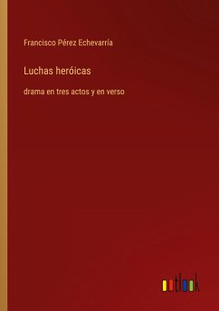 Luchas heróicas