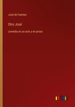 Otro José - Fuentes, José de