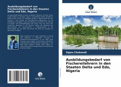 Ausbildungsbedarf von Fischereilehrern in den Staaten Delta und Edo, Nigeria - Chukwudi, Ogwu