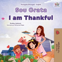 I am Thankful (Portuguese Portugal English Bilingual Children's Book)