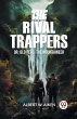 The Rival Trappers Or, Old Pegs, The... - Bild 1
