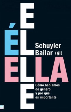 El/Ella/Elle - Bailar, Schuyler