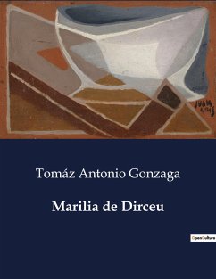 Marilia de Dirceu - Gonzaga, Tomáz Antonio