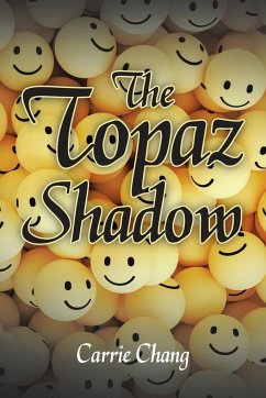 The Topaz Shadow - Chang, Carrie