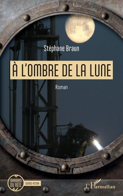 À l'ombre de la Lune - Braun, Stéphane