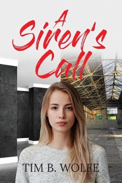 A Siren's Call - Wolfe, Tim B