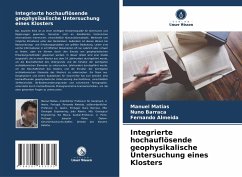 Integrierte hochauflösende geophysikalische Untersuchung eines Klosters - Matias, Manuel;Barraca, Nuno;Almeida, Fernando