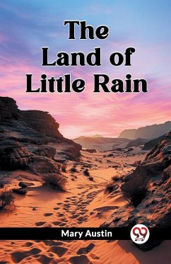 The Land of Little Rain - Austin, Mary